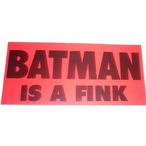 Vintage 1966 Batman Is A Fink Bumper Sticker Day-Glo Orange Novelty Comic Art